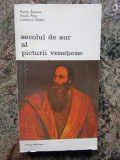 Secolul de aur al picturii venetiene - PIETRO ARETINO