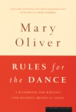 Rules for the Dance: A Handbook for Writing and Reading Metrical Verse