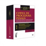 Codul de procedura penala. Jurisprudenta obligatorie. Jurisprudenta relevanta. Editia a II-a Iulie 2025 - Dan Lupascu, Mihai Mares, Adrian Sandru, Dum
