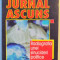 JURNAL ASCUNS , RADIOGRAFIA UNEI SINUCIDERI POLITICE 22 NOIEMBRIE 1979 - 22 DECEMBRIE 1989 de IOAN ERHAN