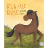 Kil, a kajla kiscsik&oacute; - T&oacute;th&aacute;rp&aacute;d Ferenc