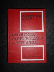CORNEL CARPINISAN, AUREL STAN - PATOLOGIA CHIRURGICALA A TORACELUI foto
