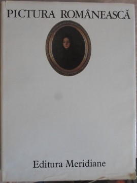 PICTURA ROMANEASCA IN IMAGINI (FORMAT A3)-V. DRAGUT, V. FLOREA, D. GRIGORESCU, M. MIHALACHE-229471 foto