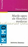 Cumpara ieftin Marile Opere ale Filosofiei Moderne - Thierry Gontier, Institutul European, Iasi, 1998, Cultura Generala