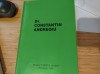 Dr. Constantin Andreoiu. Sub redacția prof. univ. Dr. Nicolae Gorun