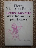 Pierre Vianson - Ponte - Lettre ouverte aux hommes politiques