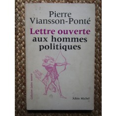 Pierre Vianson - Ponte - Lettre ouverte aux hommes politiques