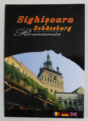 SIGHISOARA / SCHASSBURG , ROMANIA , EDITIA A II - A , text de I. F. PASCU , 2005 foto