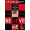 Believe Me - J&aacute;tssz velem! - J.P. Delaney