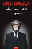 Persoana &icirc;nt&acirc;i singular - Paperback brosat - Haruki Murakami - Polirom