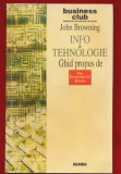 John Browning &quot;Info &amp; Tehnologie. Ghid propus de The Economist Books&quot; Nemira 1999