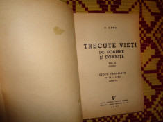 trecute vieti de doamne si domnite vol.2 ilustrat - c.gane an1943/367pagini foto