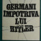 Germani impotriva lui Hitler - Marin Badea