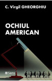 Ochiul american - C. Virgil Gheorghiu