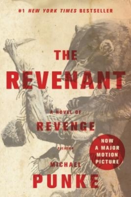 The Revenant: A Novel of Revenge foto