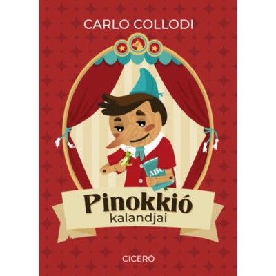 Pinokki&amp;oacute; kalandjai - Carlo Collodi foto