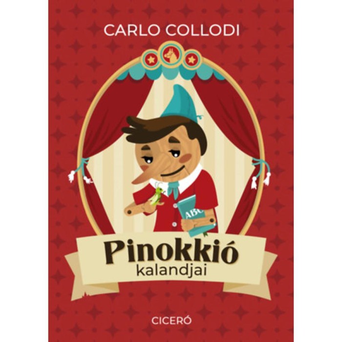 Pinokki&oacute; kalandjai - Carlo Collodi