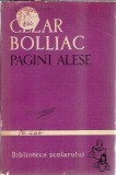 Cezar Bolliac - Pagini Alese, Literatura Romana, Editura Tineretului 1961, 307 Pagini, Carte Clasica Romaneasca