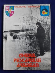 Valentin D&amp;acirc;rdală - Ghidul Pescarului Arădean foto