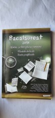 BACALAUREAT LIMBA SI LITERATURA ROMANA MODELE DE TESTE TOATE PROFILURILE ROMANTIU ,BACIU,DEJI,NEDEA ,PASCU,PLESA ,EDITURA DELFIN .