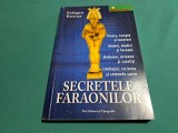 SECRETELE FARAONILOR *BREVETE ALE FARAONILOR/ ERDOGAN ERCIVAN/ 2006