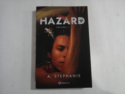 HAZARD; VOLUMUL 1 - A. STEPHANIE foto