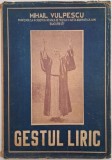 Gestul liric - Mihail Vulpescu