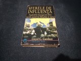 LLOYD C GARDNER - SFERELE DE INFLUENTA