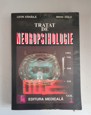 Mihai Golu, Leon Danaila - Tratat de neuropsihologie, vol. 1 foto