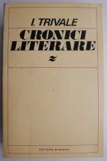 Cronici literare &ndash; I. Trivale