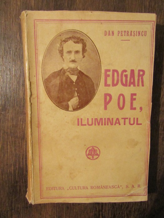 Edgar Poe, iluminatul - Dan Petrașincu