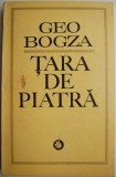 Tara de piatra &ndash; Geo Bogza