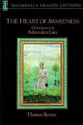 The Heart of Awareness: A Translation of the Ashtavakra Gita foto