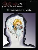Il diamante vivente: La Cacciatrice di demoni - SS3 Ital