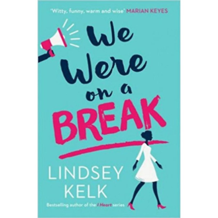 We Were on a Break - Lindsey Kelk