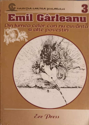 DIN LUMEA CELOR CARI NU CUVANTA SI ALTE POVESTIRI-EMIL GIRLEANU-239093 foto