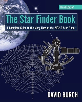The Star Finder Book: A Complete Guide to the Many Uses of the 2102-D Star Finder foto