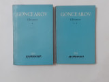 Goncearov - Oblomov Vol. 1 + Vol 2. colectia BPT Albastra Nr. 253 si 254