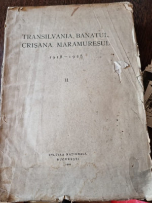 Transilvania, Banatul, Crisana, Maramuresul 1918-1928 vol.II foto