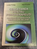 Cercetari pentru psihoterapeuti Linda Finlay Ken Evans