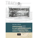P&aacute;rhuzamok &eacute;s kapcsol&oacute;d&aacute;si pontok a spanyol &eacute;s a magyar politikai emigr&aacute;ci&oacute; t&ouml;rt&eacute;net&eacute;ben 1849-1873 - Semsey Vikt&oacute;ria