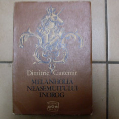 Melanholia Neasemuitului Inorog - Dimitrie Cantemir ,550570