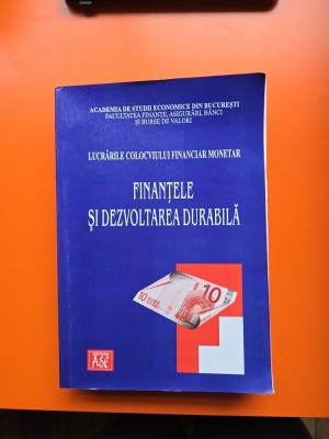 Finanțele și dezvoltarea durabilă - Academia de Studii Economice din București foto