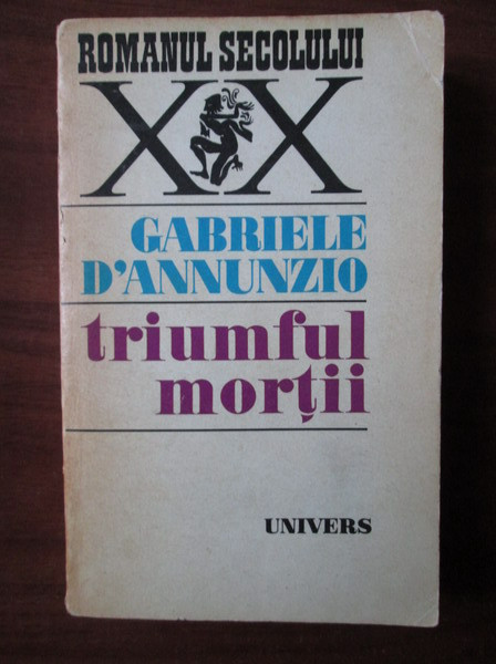 Pachet GABRIELE D&#039;ANNUNZIO (6 romane) - livrare gratuita