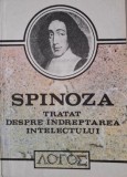 Tratat despre indreptarea intelectului &ndash; Spinoza