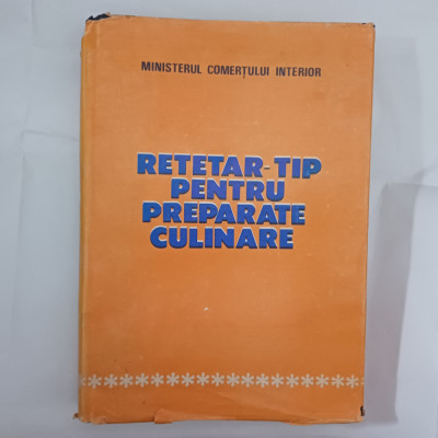 RETETAR TIP PENTRU PREPARATE CULINARE.MINISTERUL COMERTULUI INTERIOR-1982 X1. foto