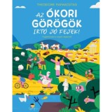 Az &oacute;kori g&ouml;r&ouml;g&ouml;k &iacute;rt&oacute; j&oacute; fejek! - Theodore Papakostas