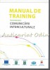Manual Training Comunicare Interculturala Stan, Dragnea, Flondor, 2010, 127 Pagini, Sociologie