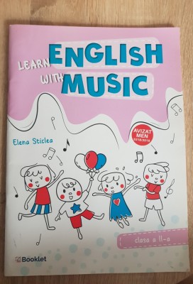 Learn English with Music. Clasa a II-a - Elena Sticlea foto