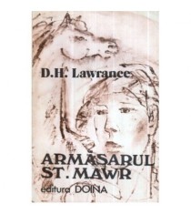 David Herbert Lawrence - Armasarul St. Mawr - roman - 120698